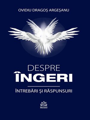 cover image of Despre îngeri. Întrebări și răspunsuri